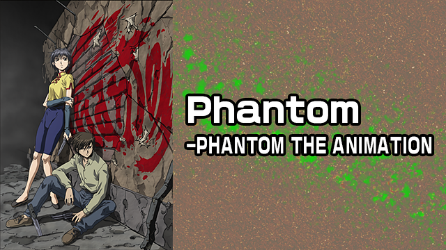 Phantom-PHANTOM THE ANIMATION_1