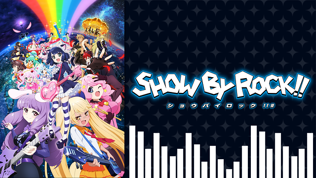 SHOW BY ROCK!!#_1