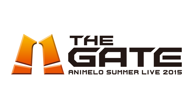 Animelo Summer Live 2015 -THE GATE-_1