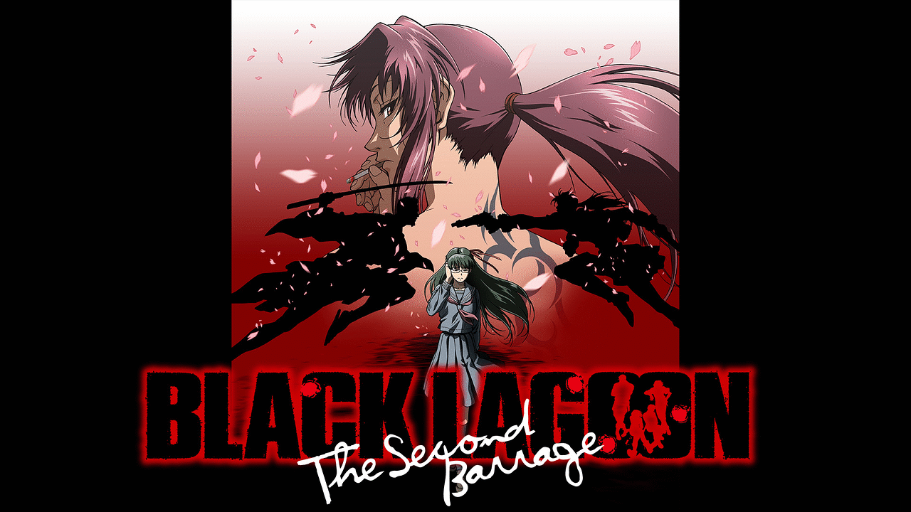 BLACK LAGOON The Second Barrage | アニメ動画見放題 | dアニメストア