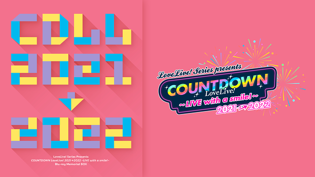 LoveLive! Series Presents COUNTDOWN LoveLive!2021&rarr;2022 ～LIVE with a smile!～_1