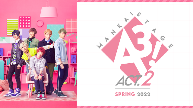 MANKAI STAGE『A3!』ACT2! ～SPRING 2022～_1