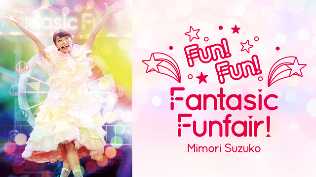 Mimori Suzuko Live 2015『Fun!Fun!Fantasic Funfair!』_1