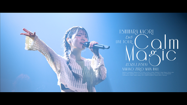 石原夏織 2nd LIVE TOUR -Calm Magic-_1