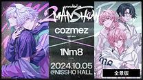 Paradox Live 2MAN SHOW ～cozmez×1Nm8～【全景版】_6