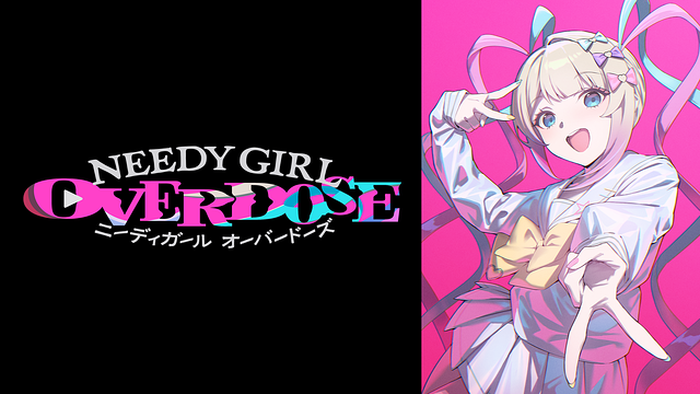 NEEDY GIRL OVERDOSE_1