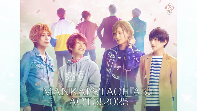 【C公演】MANKAI STAGE『A3!』ACT3! 2025_1