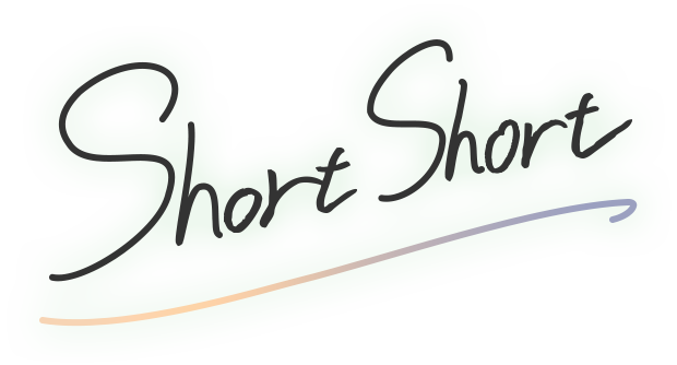 ShortShort