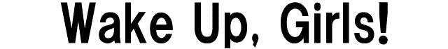 Wake Up,Girls