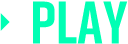 PLAY