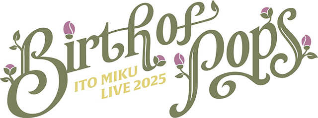 伊藤美来 Live 2025 Birth of Pops