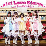 1st Love Story/Luce Twinkle Wink☆