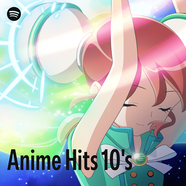 Anime Hits 10’s