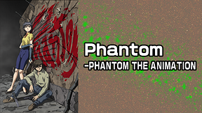 Phantom-PHANTOM THE ANIMATION