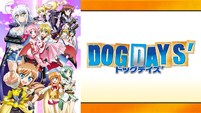 DOG DAYS'