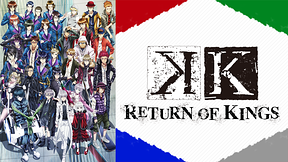 K　RETURN OF KINGS