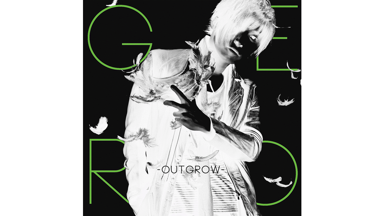 Outgrow〜/Gero | dアニメストア