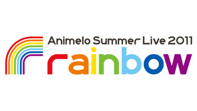 Animelo Summer Live 2011 -rainbow-