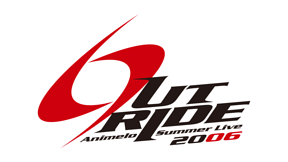 Animelo Summer Live 2006 -OUTRIDE-