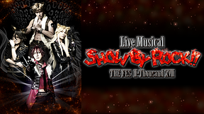 Live Musical「SHOW BY ROCK!!」 ～THE FES II-thousand XVII～