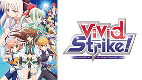 ViVid Strike!