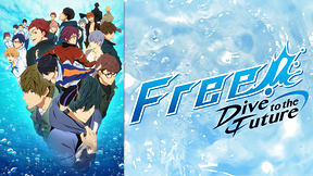 Free!-Dive to the Future-