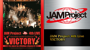 JAM Project 4th Live VICTORY