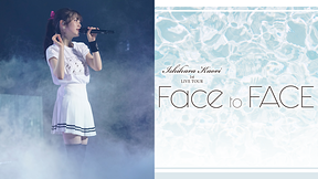 石原夏織 1st LIVE TOUR「Face to FACE」