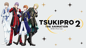 TSUKIPRO THE ANIMATION 2