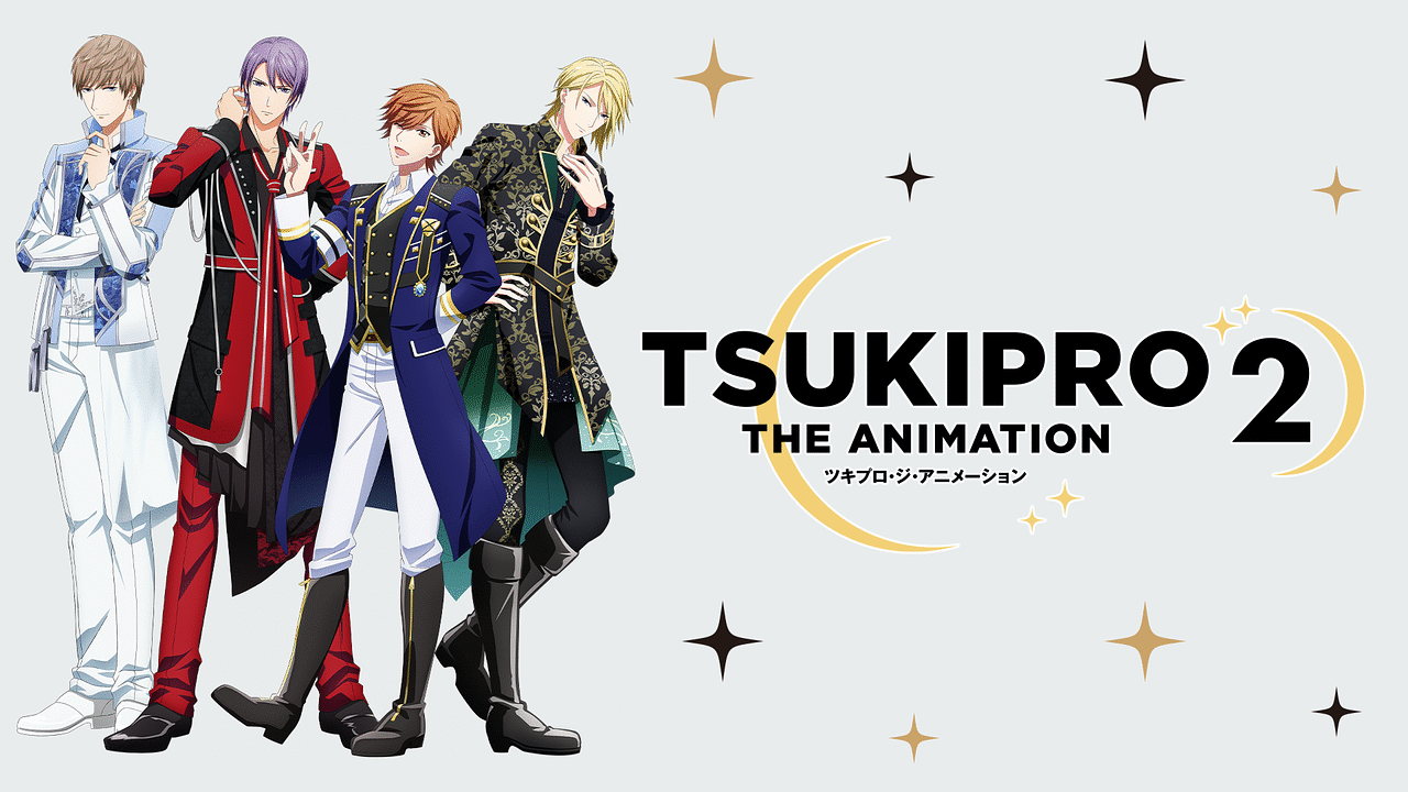 Tsukipro The Animation 2 アニメ動画見放題 Dアニメストア Tsukipro The Animation 2 アニメ動画見放題 Dアニメストア