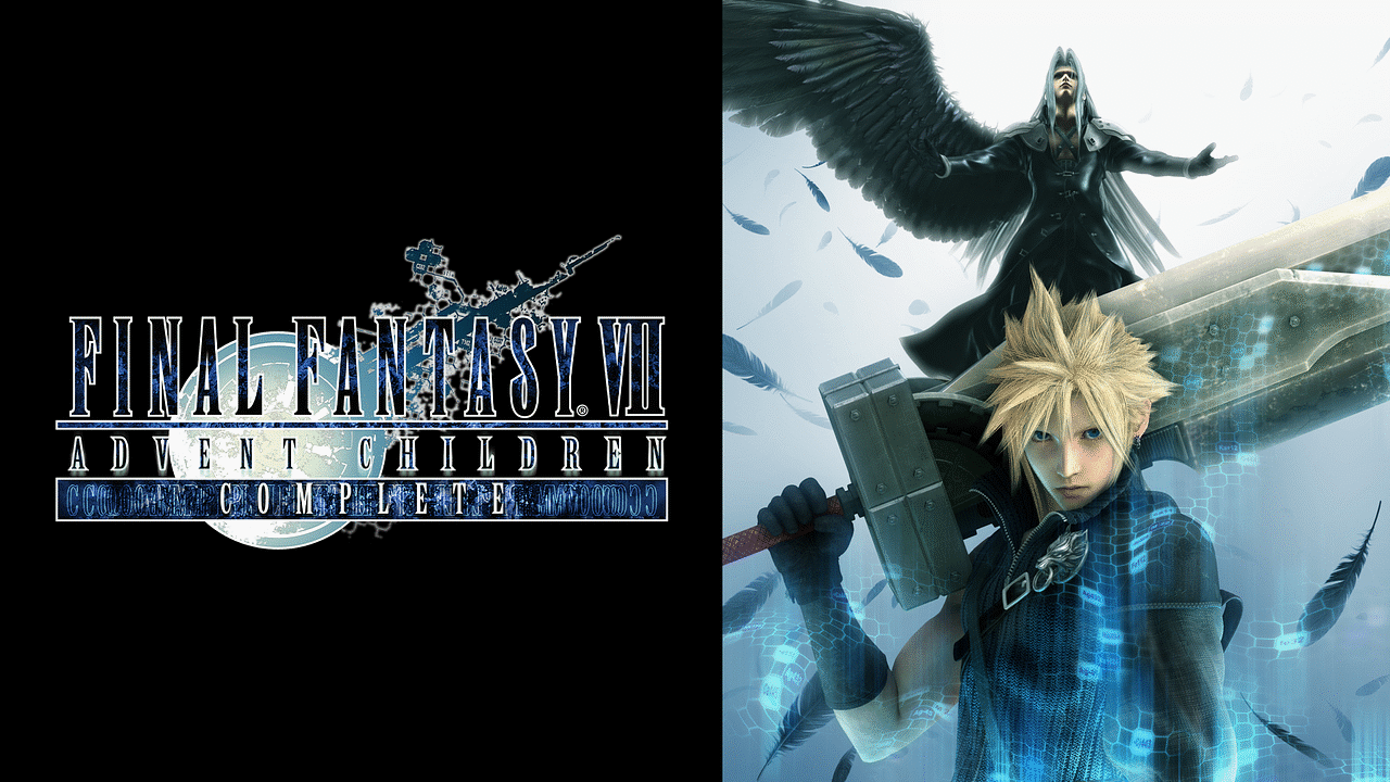 FINAL FANTASY VII ADVENT CHILDREN COMPLETE（日本語版）HD画質版