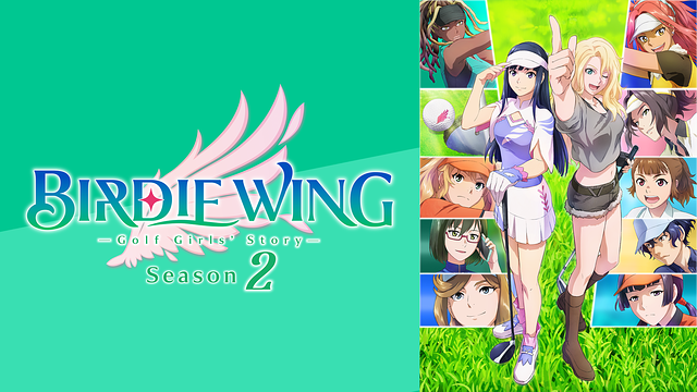 BIRDIE WING -Golf Girls' Story- Season2