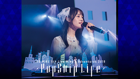 ITO MIKU 5th Live Miku's Adventures 2019 ～PopSkip Life～