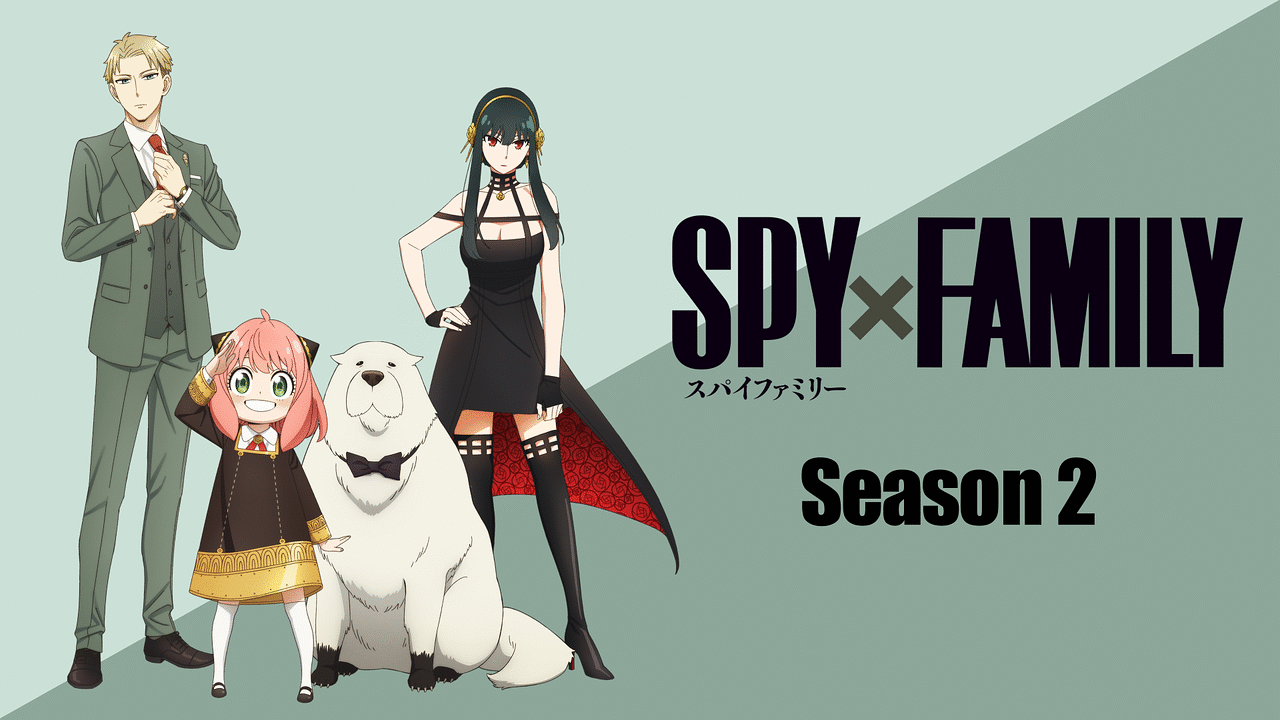 SPY×FAMILY Season 2 | アニメ動画見放題 | dアニメストア