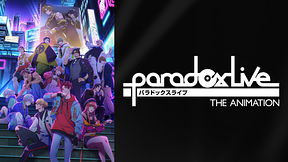 Paradox Live THE ANIMATION