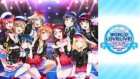 LOVE LIVE! SUNSHINE!! Aqours World LoveLive! in LA ～BRAND NEW WAVE～