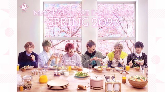 MANKAI STAGE『A3!』ACT2! ~SPRING 2023~
